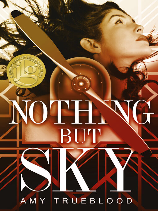 Title details for Nothing But Sky by Amy Trueblood - Available